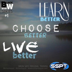learn choose live better fitness health